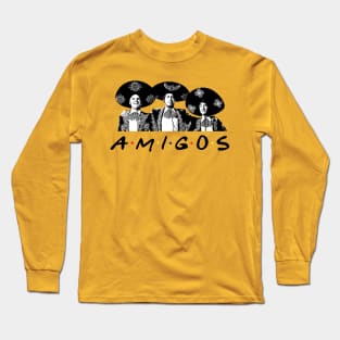 Amigos Long Sleeve T-Shirt